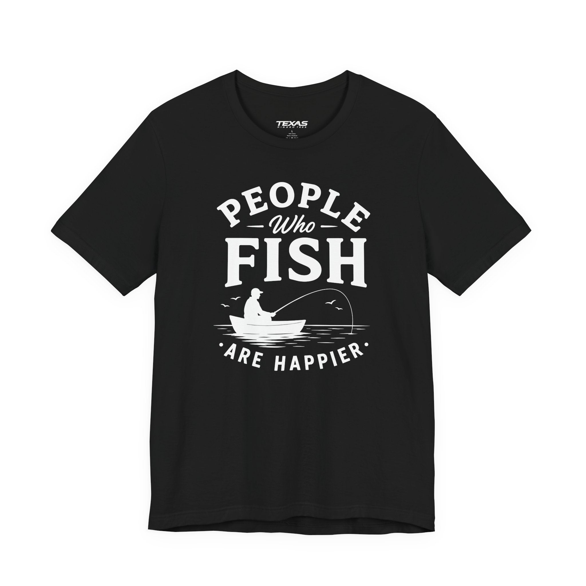 People Who Fish Are Happier — Unisex Cotton Tee