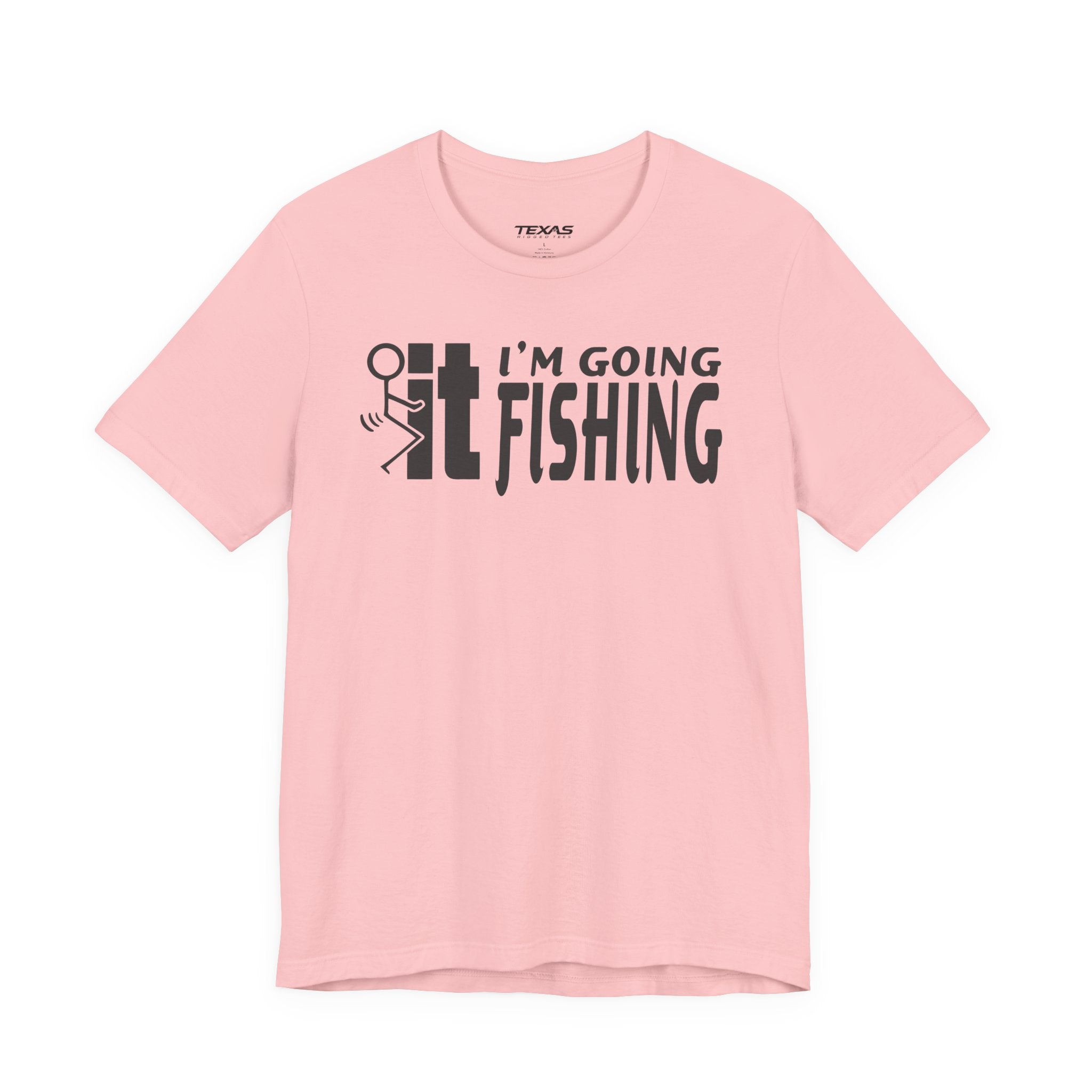 F-It, I’m Going Fishing — Unisex Cotton Tee