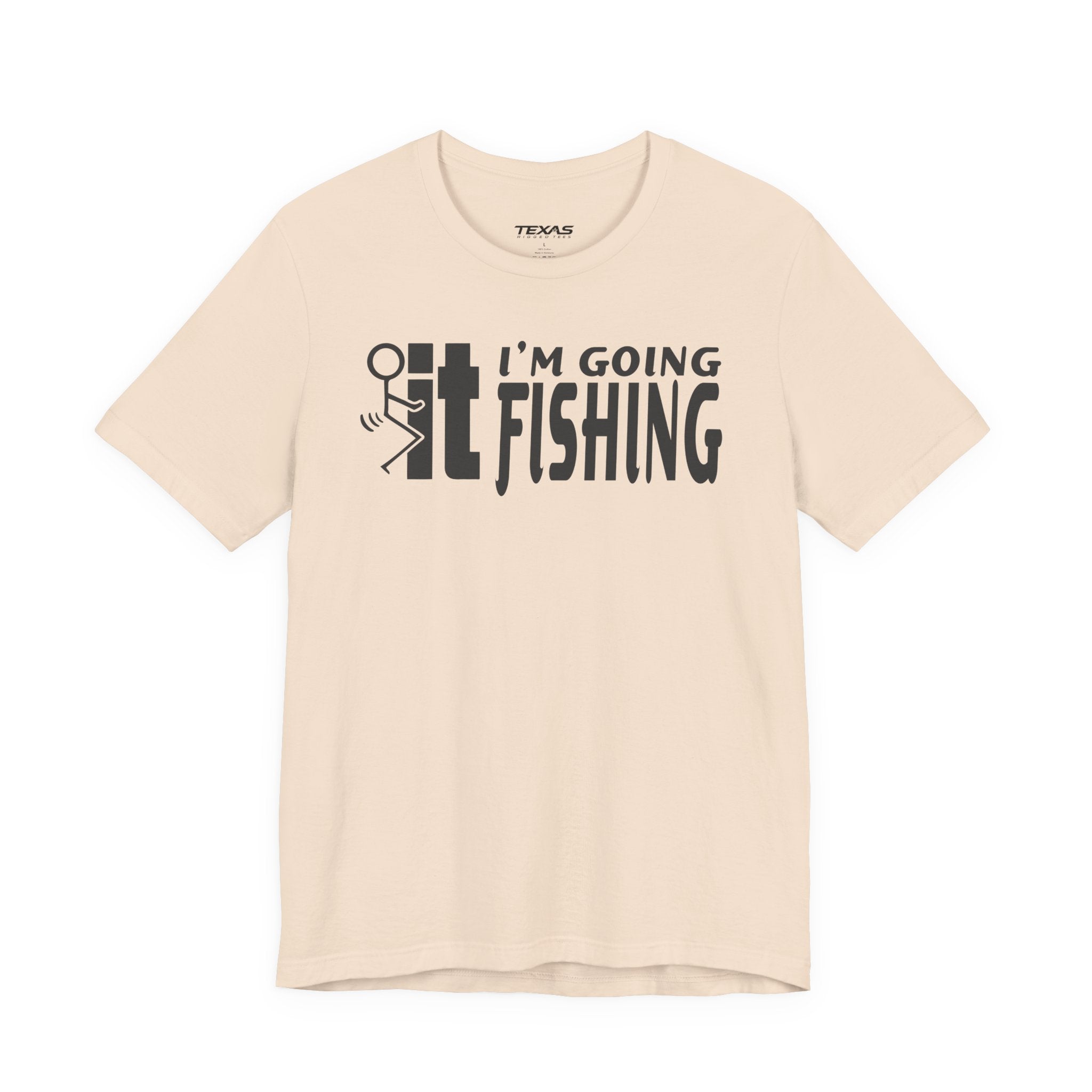 F-It, I’m Going Fishing — Unisex Cotton Tee
