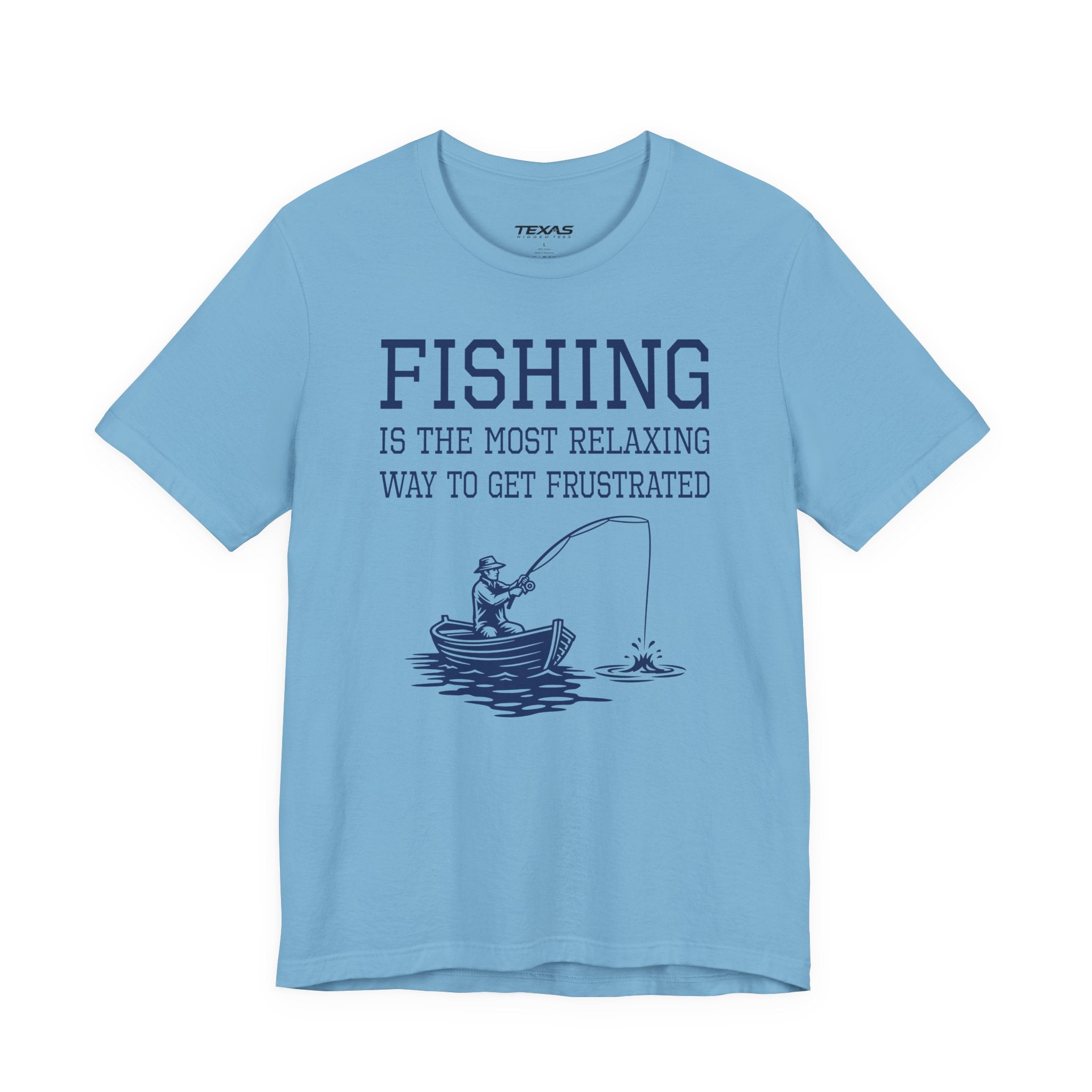 Fishing Is the Most Relaxing Way to Get Frustrated — Unisex Cotton Tee