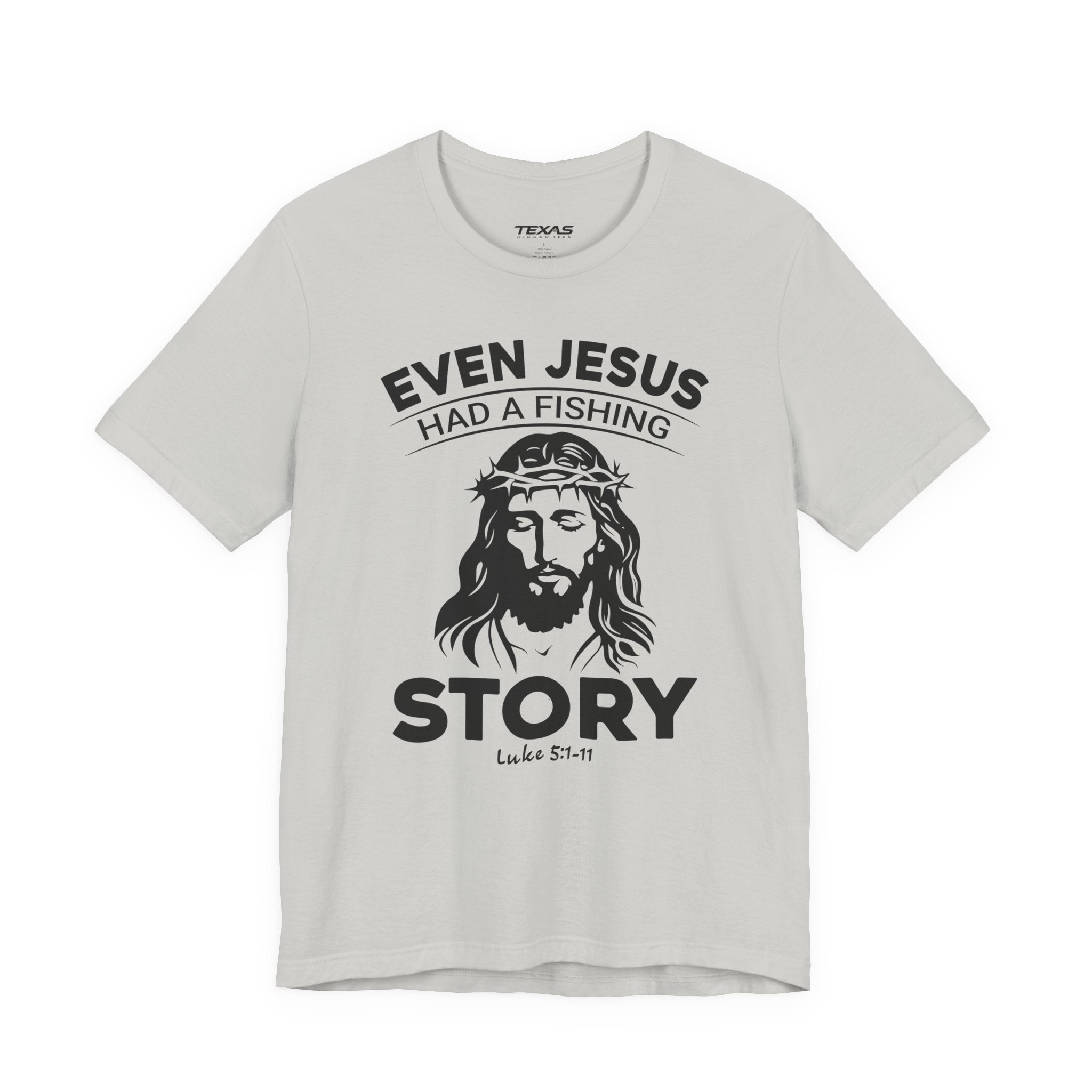 Even Jesus Had a Fishing Story — Unisex Cotton Tee