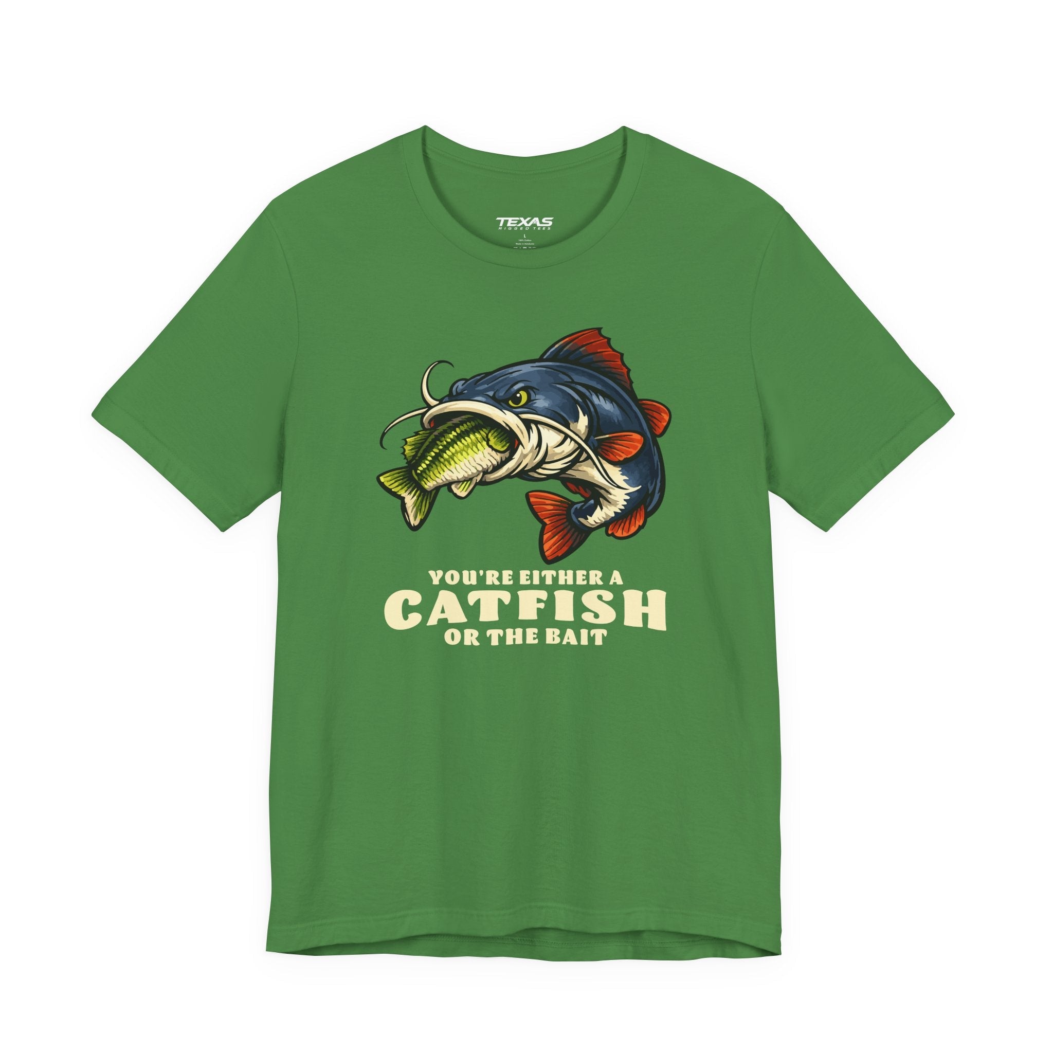 You’re Either a Catfish or the Bait — Unisex Cotton Tee