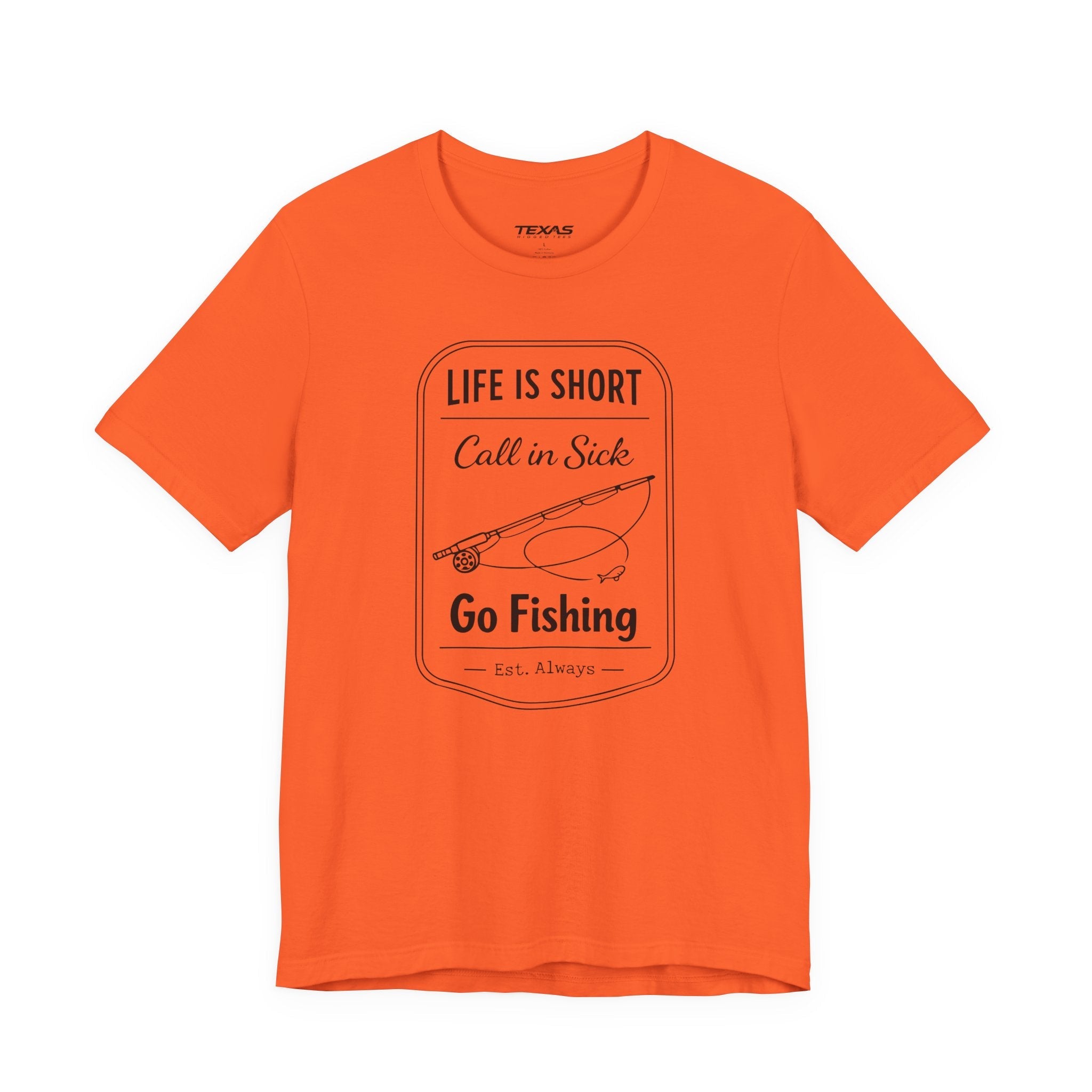 Life Is Short. Call In Sick. Go Fishing. — Unisex Cotton Tee