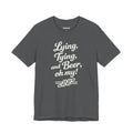 Lying, Tying, and Beer, Oh My! — Unisex Cotton Tee