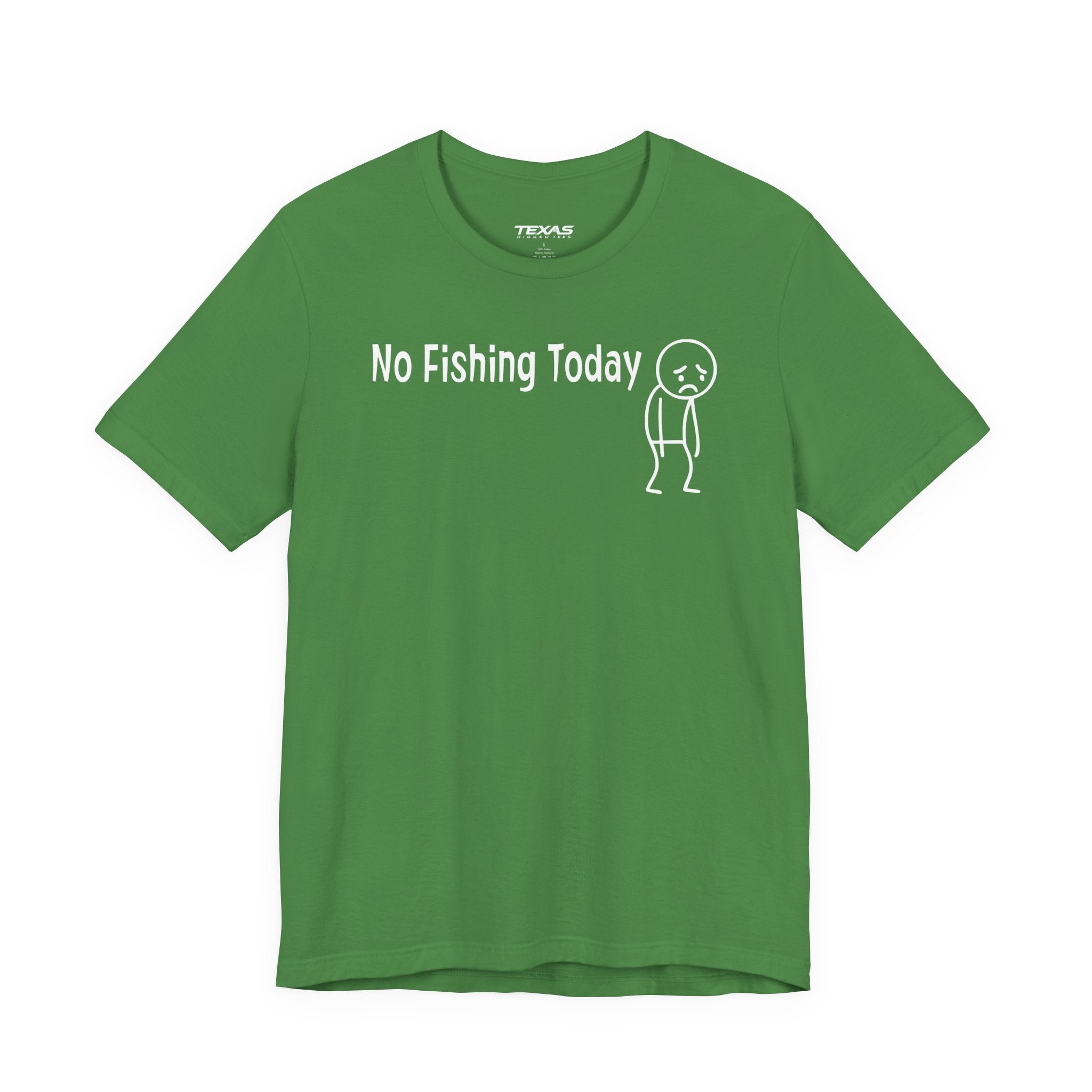 No Fishing Today — Unisex Cotton Tee