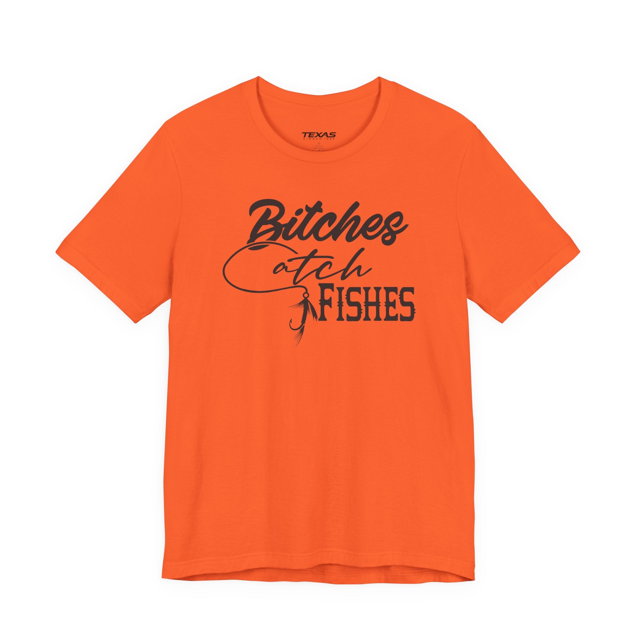 Bitches Catch Fishes — Unisex Cotton Tee