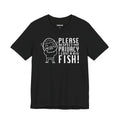 Please Respect My Privacy, I Lost a Big Fish — Unisex Cotton Tee