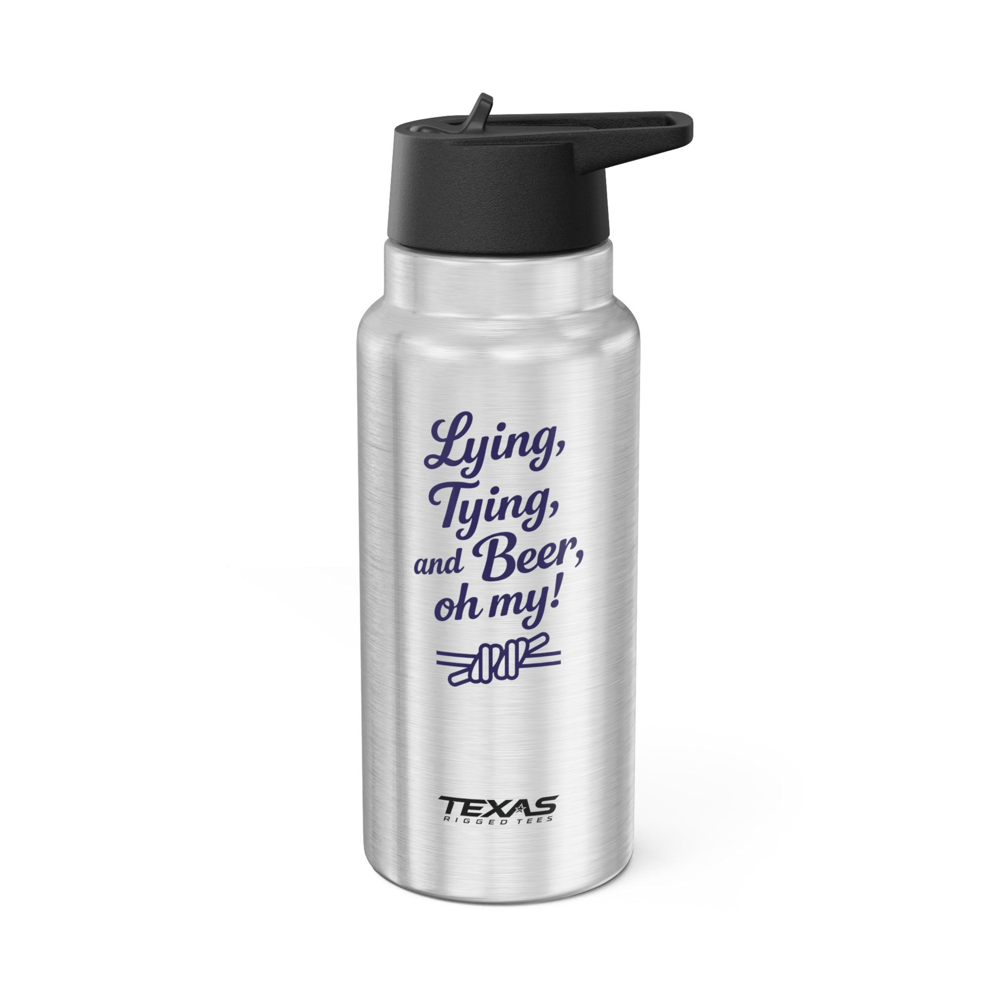 Lying, Tying, and Beer, Oh My! — 32oz Stainless Steel Tumbler (with inner straw)