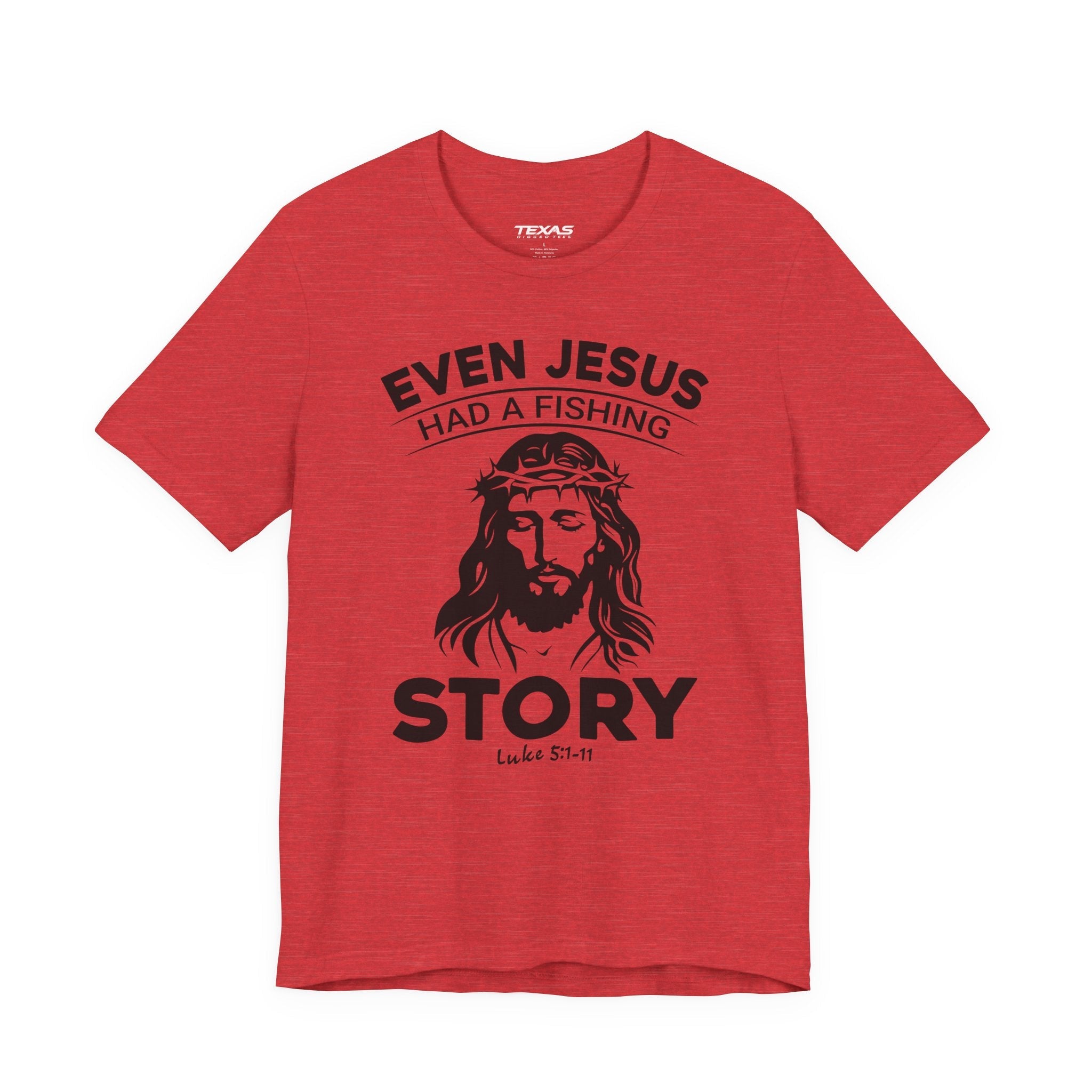 Even Jesus Had a Fishing Story — Unisex Cotton Tee
