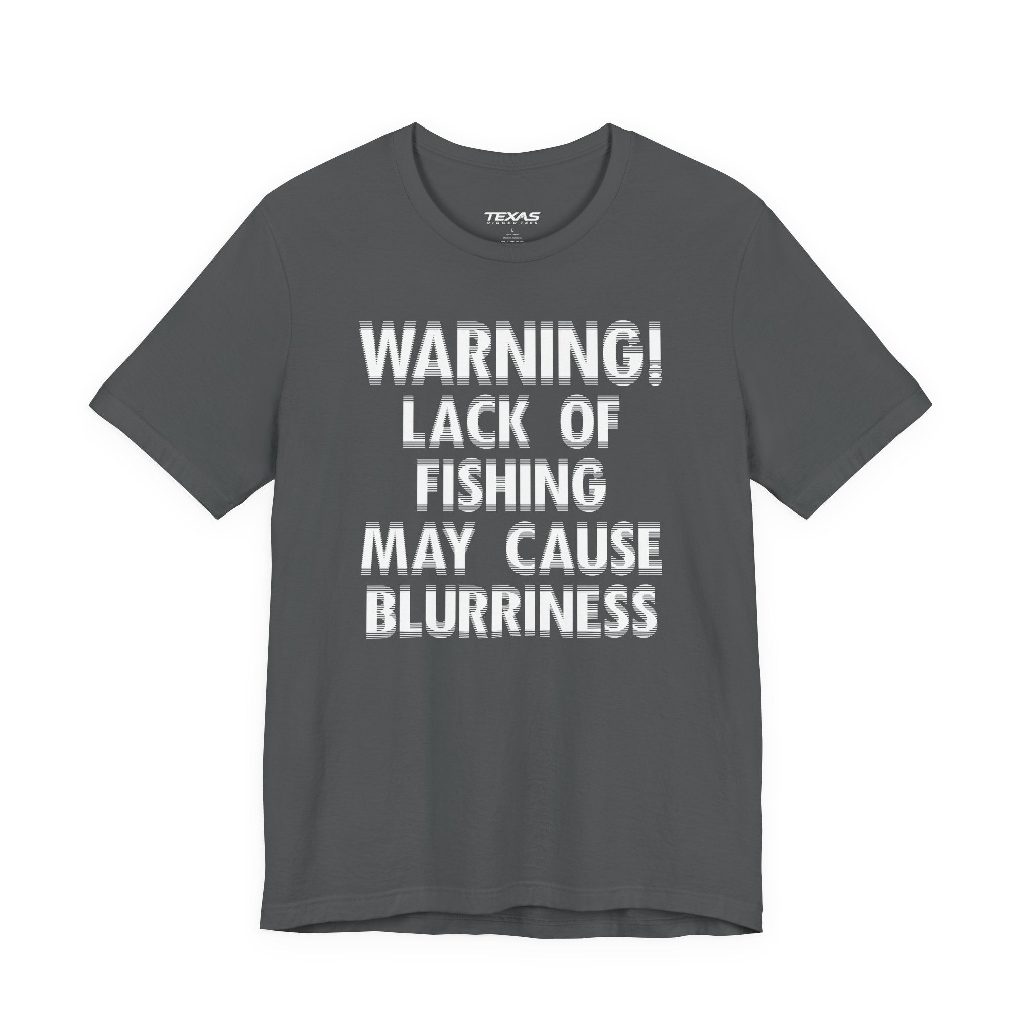 Warning! Lack of Fishing May Cause Blurriness — Unisex Cotton Tee
