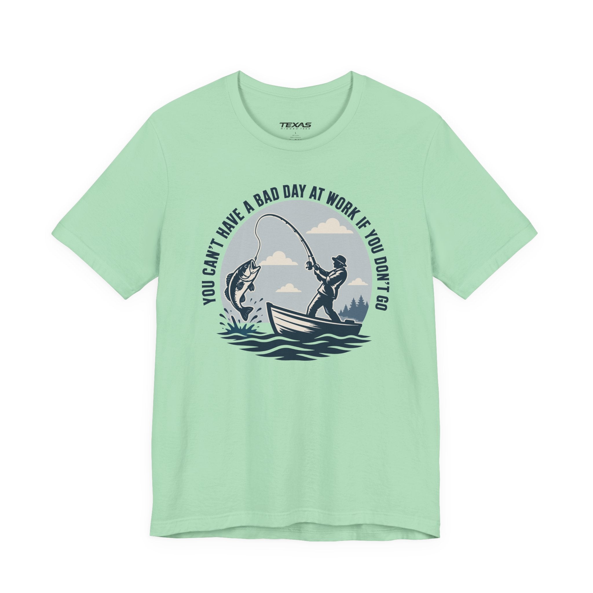 You Can’t Have a Bad Day at Work If You Don’t Go — Unisex Cotton Tee