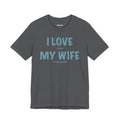 I Love It When My Wife Lets Me Go Fishing  — Unisex Cotton Tee