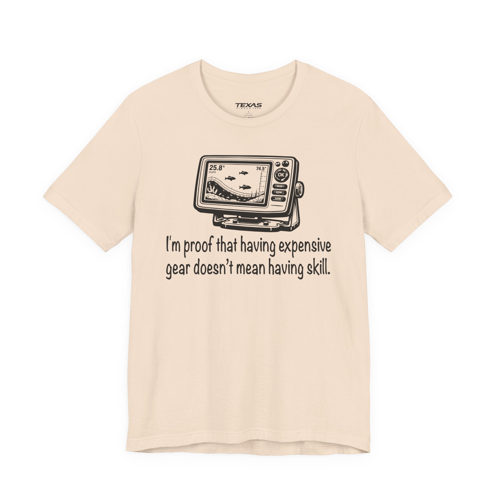 I'm proof that having expensive gear doesn't mean having skill — Unisex Cotton Tee