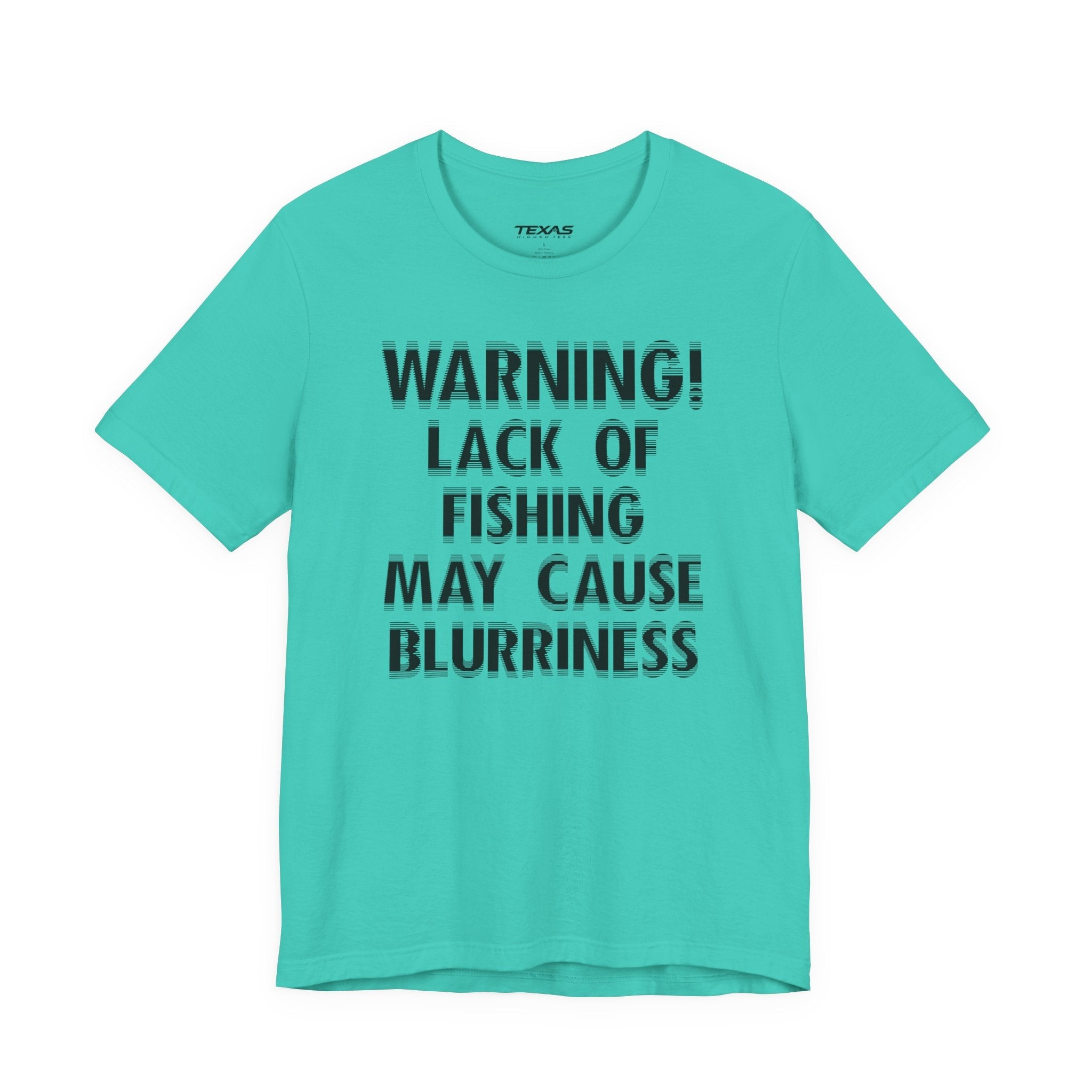 Warning! Lack of Fishing May Cause Blurriness — Unisex Cotton Tee