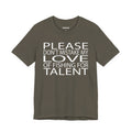 Please don’t mistake my love of fishing for talent — Unisex Cotton Tee