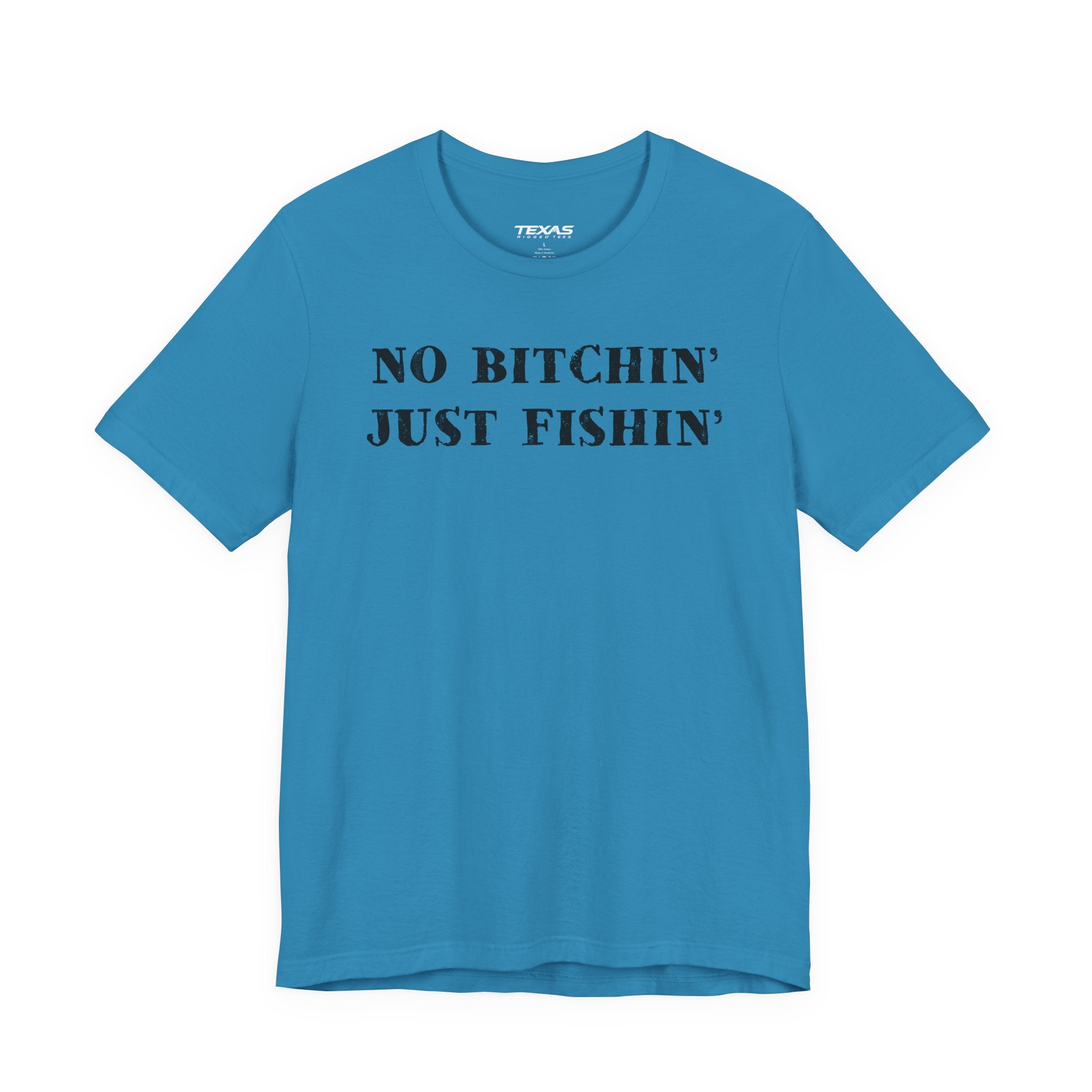 No Bitchin’, Just Fishin’ — Unisex Cotton Tee
