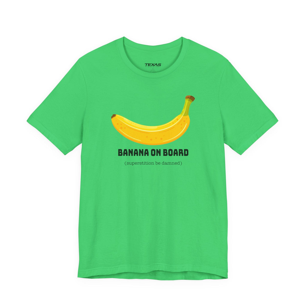 Banana on Board (Superstition Be Damned) — Unisex Cotton Tee