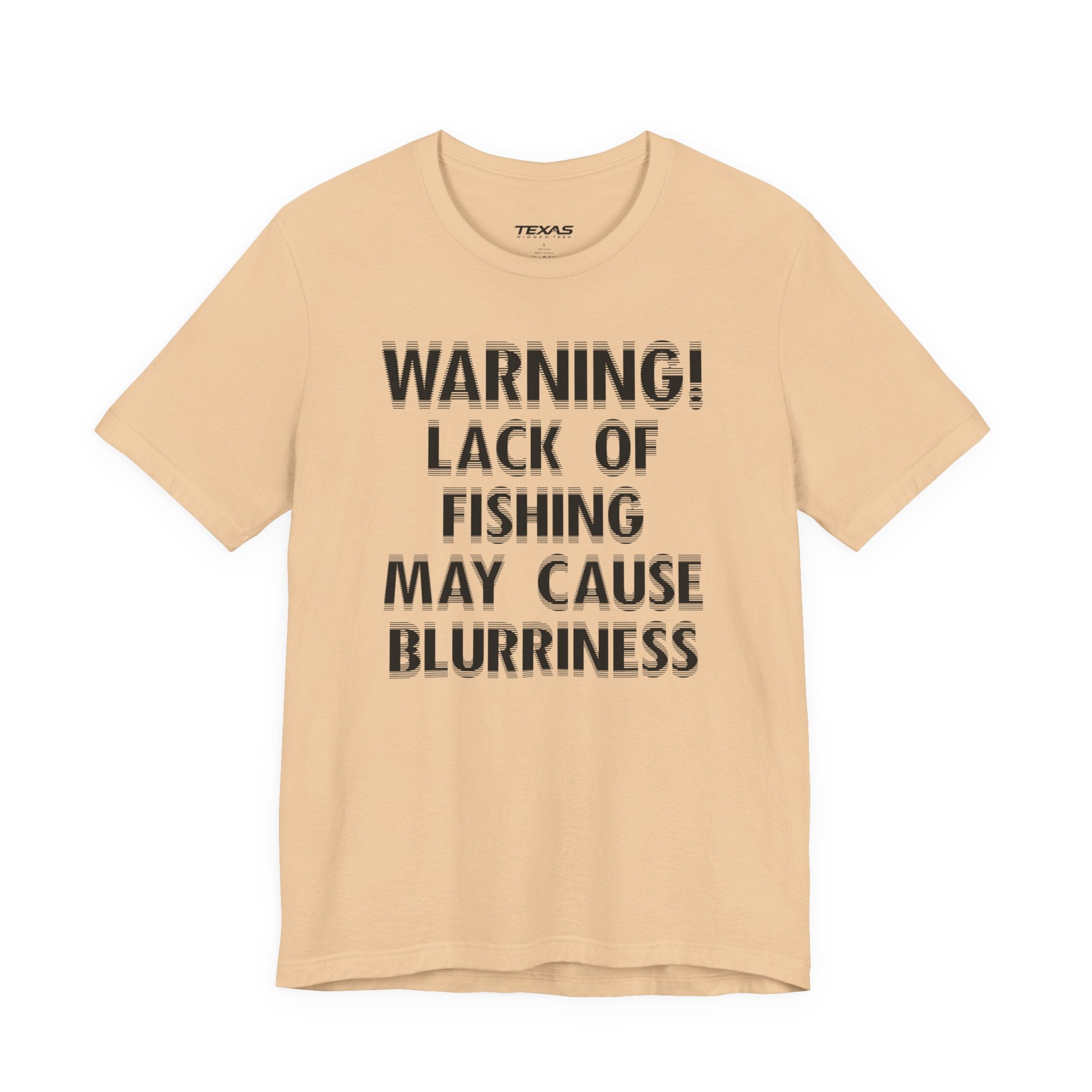Warning! Lack of Fishing May Cause Blurriness — Unisex Cotton Tee