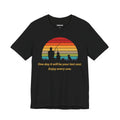 One Day It Will Be Your Last Cast. Enjoy Every One. — Unisex Cotton Tee
