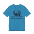 I'm proof that having expensive gear doesn't mean having skill — Unisex Cotton Tee