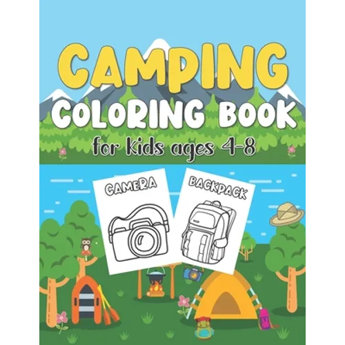 Camping Coloring Book For Kids Ages 4-8: Illustration of Outdoor Camping Gears for Kids to Color - Paperback